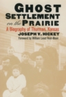 Image for Ghost Settlement on the Prairie : Biography of Thurman, Kansas