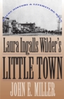 Image for Laura Ingalls Wilder&#39;s &quot;Little Town