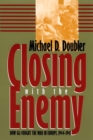 Image for Closing with the Enemy : How GIs Fought the War in Europe, 1944-45