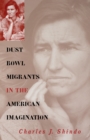 Image for Dust Bowl Migrants in the American Imagination