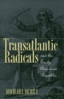 Image for Transatlantic Radicals and the Early American Republic