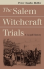 Image for The Salem Witchcraft Trials : A Legal History