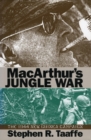 Image for Mcarthur&#39;s Jungle War : The 1944 New Guinea Campaign