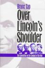 Image for Over Lincoln&#39;s Shoulder