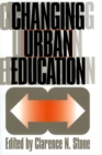 Image for Changing Urban Education