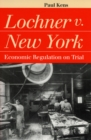Image for Lochner v.New York : Economic Regulation on Trial