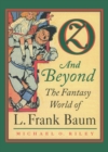 Image for Oz and beyond  : the fantasy world of L. Frank Baum