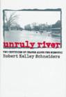 Image for Unruly River : Two Centuries of Change Along the Missouri