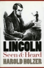 Image for Lincoln Seen and Heard