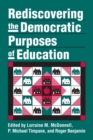 Image for Rediscovering the Democratic Purposes of Education