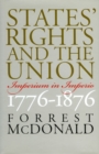 Image for States&#39; Rights and the Union