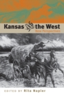 Image for Kansas and the West : New Perspectives