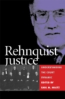 Image for Rehnquist justice  : understanding the court dynamic