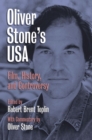 Image for Oliver Stone&#39;s U.S.A.  : film, history, and controversy