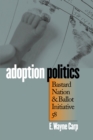 Image for Adoption Politics