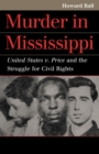 Image for Murder in Mississippi  : United States v. Price and the struggle for civil rights