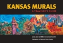 Image for Kansas Murals : A Traveler&#39;s Guide