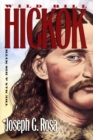 Image for Wild Bill Hickok : The Man and His Myth