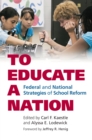 Image for To Educate a Nation : Federal and National Strategies of School Reform