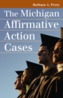 Image for The Michigan Affirmative Action Cases