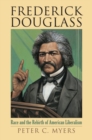 Image for Frederick Douglass : Race and the Rebirth of American Liberalism
