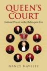 Image for Queen&#39;s court  : judicial power in the Rehnquist era