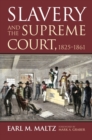 Image for Slavery and the Supreme Court, 1825-1861