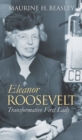 Image for Eleanor Roosevelt  : transformative first lady