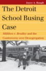 Image for The Detroit School Busing Case