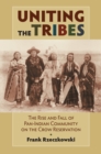 Image for Uniting the Tribes