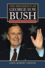 Image for The Presidency of George H.W. Bush