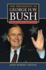 Image for The presidency of George H. W. Bush