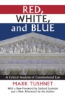 Image for Red, white, and blue: a critical analysis of constitutional law