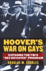 Image for Hoover’s War on Gays