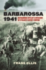 Image for Barbarossa 1941  : reframing Hitler&#39;s invasion of Stalin&#39;s Soviet empire