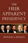 Image for The Heir Apparent Presidency