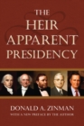 Image for The heir apparent presidency