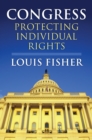 Image for Congress  : protecting individual rights