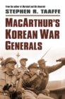 Image for MacArthur&#39;s Korean War generals