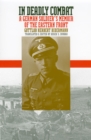 Image for In Deadly Combat: A German Soldier&#39;s Memoir of the Eastern Front