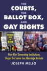 Image for The Courts, the Ballot Box, and Gay Rights