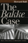 Image for Bakke Case: Race, Education, and Affirmative Action
