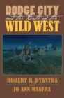 Image for Dodge City and the Birth of the Wild West