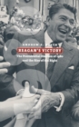 Image for Reagan&#39;s Victory: The Presidential Election of 1980 and the Rise of the Right