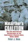 Image for MacArthur&#39;s Coalition : US and Australian Military Operations in the Southwest Pacific Area, 1942-1945