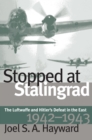 Image for Stopped at Stalingrad: Luftwaffe and Hitler&#39;s Defeat in the East, 1942-43