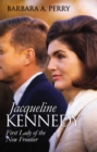 Image for Jacqueline Kennedy : First Lady of the New Frontier