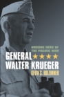 Image for General Walter Krueger: unsung hero of the Pacific War