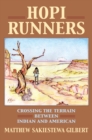 Image for Hopi Runners: Crossing the Terrain Between Indian and American