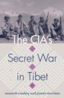Image for CIA&#39;s Secret War in Tibet